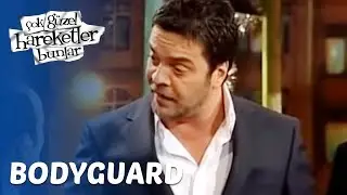 Çok Güzel Hareketler Bunlar 17. Bölüm - Bodyguard