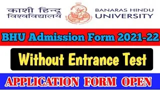 without entrance test BHU admission form 2021|BHU special courses certificate & diploma course FORMS