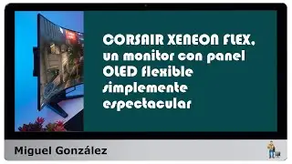 CORSAIR XENEON FLEX