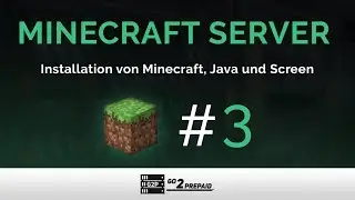 #3 Linux - Installation von Minecraft, Java und Screen