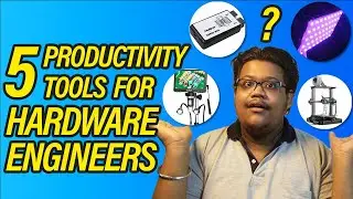 3D Printer, Microscope and ? | 5 Essential Tools for Hardware Engineers | circuiTician