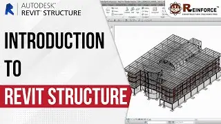 What is Revit Structure Software & its uses ?| Introduction to Revit Structure : Reinforce Institute