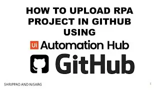 How to use UiPath Automation Hub | E08 | Version Control Management in Git  | Shrippad | Nisarg