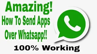 How to send app and games in whatsapp