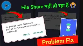 No Device Found Make Sure Device are Turned on and Available to Connect Mx Player Problem fix 2023