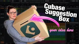 Cubase NEEDS this! What’s on your wishlist for the next big update?
