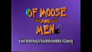 Of Moose and Men The Rocky and Bullwinkle Story PBS Documentary plus Telethon Bits from 1991 V3