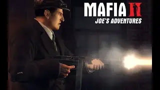 Mafia II: Definitive Edition | Прохождение | DLC: The Joe's Adventures #4