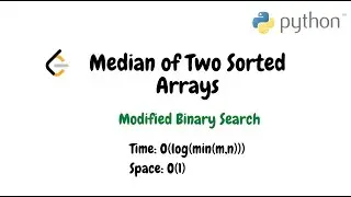 Median of Two Sorted Arrays | Python Modified Binary Search Solution