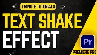 How To Create A Text Shake Effect In Premiere Pro 2024 | Adobe Tutorials