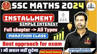 Installment complete chapter  (Simple Interest) all types by Shubham Sir