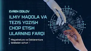 Ilmiy maqolalar va tezislar haqida. Ularni bepul jurnallarda chop etish.