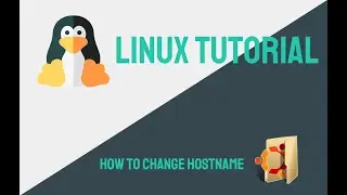 Linux Ubuntu - How to Change Hostname