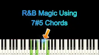 Learn R&B with 7#5 Chords