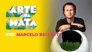 Marcelo Bellotto #59 Arte da Mata podcast