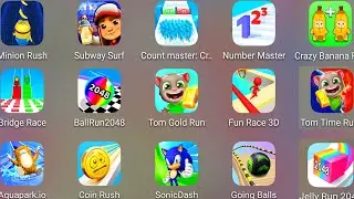 Tom Time Rush,Number Master,Sonic Dash,Minion Rush,Aquapark.io,Subway Surf,Tom Gold Run,Count Master