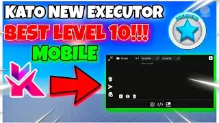 *NEW* KATO Executor Mobile Level 10 | No Lag | No Crash | Working 100% |