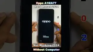 How to Unlock Oppo A16/A77 Hard Reset Without Password ❌ Not Working 2024 🔥 