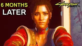 CYBERPUNK 2077 - EXACTLY 6 Months Later (Updates, DLC, Playstation Store, PS5 Xbox Series X Upgrade)
