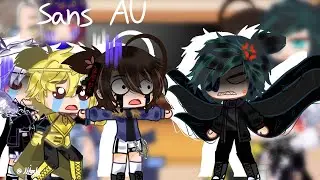 Sans AU react to Meme•|Undertale AU|•Gacha Club