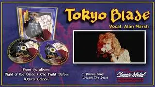 Tokyo Blade - Deluxe Edition  (Classic Metal Records)