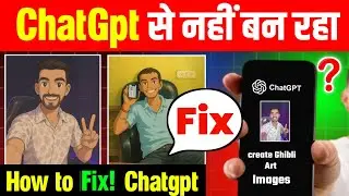 ChatGPT Ghibli Style Image Problem? Fix it like this – 100% Working Solution!