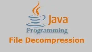 Java Tutorial - File Decompression