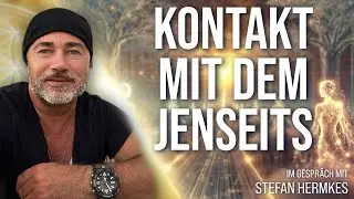 Endlich Kontakt zu Deinen lieben Verstorbenen + Übung – Stefan Hermkes im Gespräch