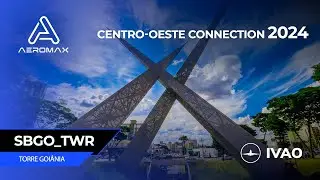 🔵[ LIVE-SBGO]🔵🗼CENTRO-OESTE CONNECTION 2024 AO VIVO | SBGO_TWR | LIVE TORRE GOIÂNIA | IVAO
