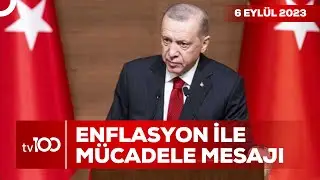 Cumhurbaşkanı Erdoğan'dan Ekonomi Mesajları | Ece Üner ile TV100 Ana Haber