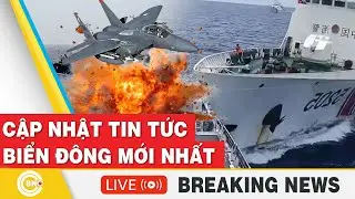 TRỰC TIẾP: Biển Đông: Mỹ phản ứng khi Trung Quốc 