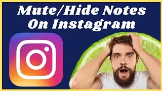 How to mute notes on Instagram (2024) | How to hide someone notes on Instagram