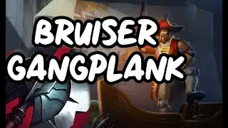 BRUISER GANGPLANK | SEASON 11