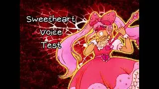 Sweetheart voice test