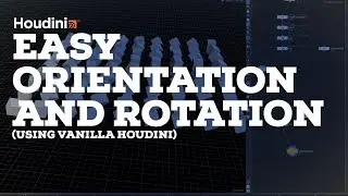 Houdini: Easy Orientation and Rotation with Attribute Adjust Vectors
