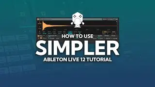 How to use Simpler in Ableton Live - Tutorial for beginners