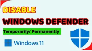How To Disable Windows Defender In Windows 11 | Disable Windows Defender in Windows 11 Permanently