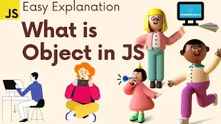 Object in JavaScript | What is Object in JavaScript