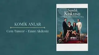 Sandık Kokusu (Orijinal Dizi Müzikleri Vol 3) - Komik Anlar