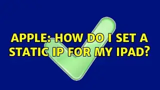 Apple: How do I set a static IP for my iPad? (2 Solutions!!)