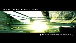 Solar Fields - Blue Moon Station [Full Album]