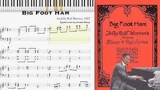 Big Foot Ham by Jelly Roll Morton (1923, Jazz piano)