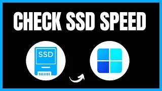 How To Check SSD Write & Read Speeds in Windows | SSD Speed Test Guide