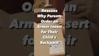 Why Are Parents Buying Bulletproof Backpack Armor for School?