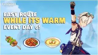 Food Delivery Event | While It's Warm | Day 6 | Genshin Impact