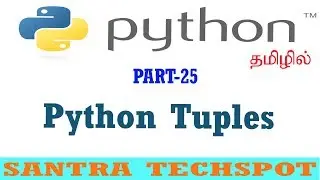 #25 | Python Beginners Tutorial | Tuples in Python Tamil