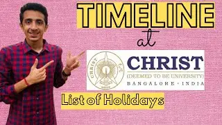 Christ University - Timeline | List of Holidays | Semester Exams | All Campuses | Yearly Schedule