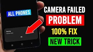 How to Fix Camera Failed Problem on Samsung (2024)