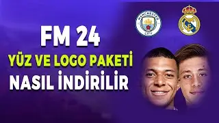 FM 24 Logo ve Yüz Paketi Yükleme // Football Manager 2024 Yüz ve Logo Paketi Yükleme