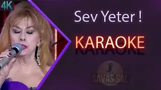 Sev Yeter (KARAOKE)